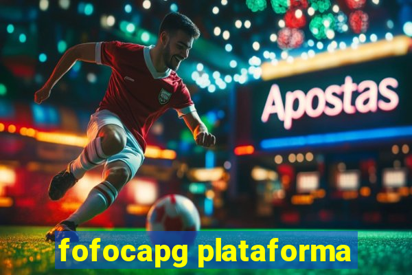 fofocapg plataforma